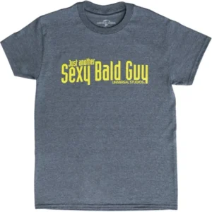Universal Orlando Resort "Just Another Sexy Bald Guy" Adult T-Shirt* Adult T-shirts